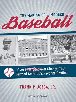 cover image of The Making of Modern Baseball